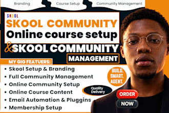 setup skool community, skool online community manager, skool online course setup