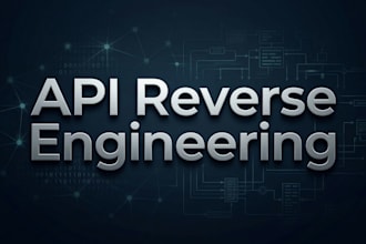 provide API reverse engineering and stealth automation