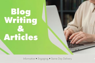 write engaging blog posts and articles for your website