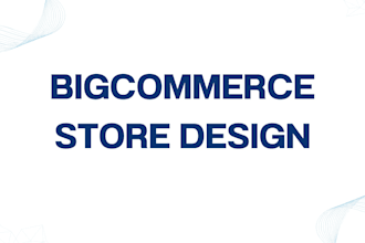 be your bigcommerce store expert