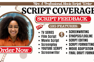 give notes, analysis, and script coverage for your film script or screenplay