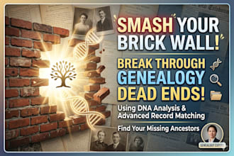 solve your genealogy brick wall using dna analysis and record matching