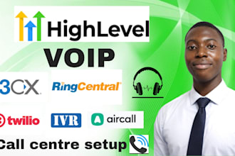 setup 3cx, ringcentral, twilio, ghl or voip call center system with IVR