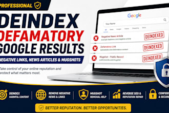 deindex defamatory google results, negative news articles and mugshots