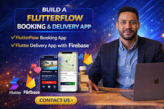 build a flutterflow booking app,  flutter delivery app with firebase