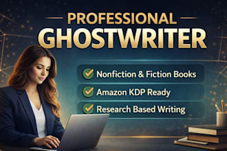 ghostwrite your ebook, ghost book writer and nonfiction ebook writer for KDP