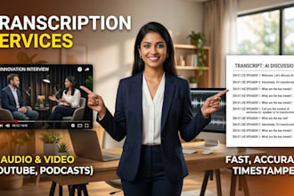 do audio transcription, youtube, interview and medical transcription