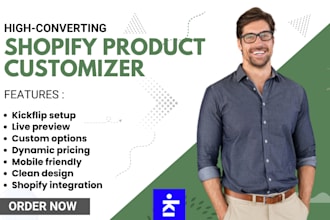 build a high converting shopify product customizer using kickflip