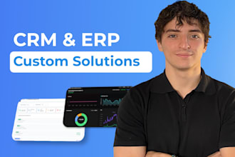 develop custom CRM and erp software for your business