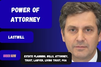 draft power of attorney, wills and trust, living wills