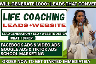 100 converting life coaching leads, coaching facebook ads, coaching google ads