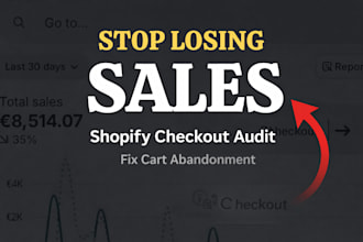audit your shopify checkout and fix why you are losing sales
