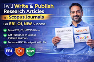 write and publish research articles in scopus journals for eb1, o1, and niw