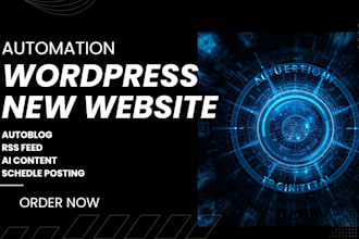 design automated wordpress news website, blog website and wordpress ai autoblog