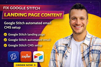 fix google stitch landing page content stitch automated email cms setup