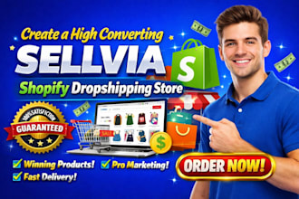 create a high converting promoting marketing sellvia shopify dropshipping store