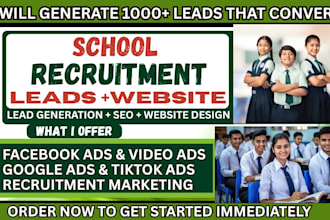 school recruitment leads, student recruitment leads facebook google ads video ad