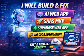 build and fix lovable ai web app, saas mvp, supabase web app, no code automation