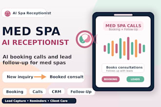 build a med spa ai receptionist for booking calls and lead follow up
