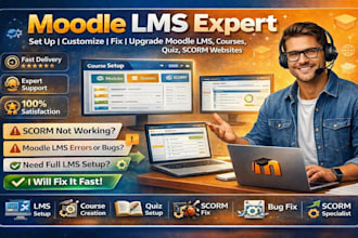 set up, customize, fix, upgrade moodle lms, courses, quiz, scorm website