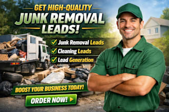 junk removal junk removal leads  cleaning leads  lead generation