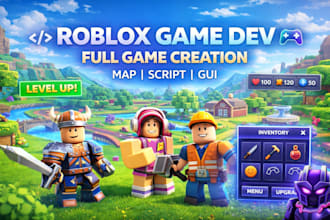 develop roblox game, map design, scripting, gui full systems, video games, ugc