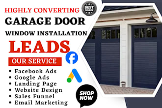 generate  garage door leads window installation locksmith leads sales funnel