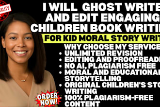 ghost write and edit engaging children book writing, kid moral story writer
