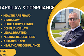 prepare healthcare fraud, stark law, and regulatory legal filings