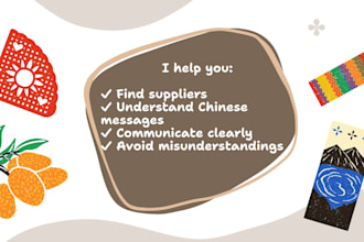 be your china sourcing assistant and communication bridge