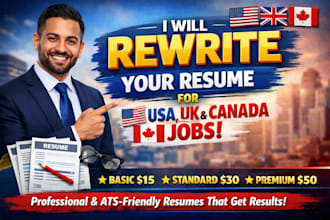 rewrite your resume for USA, UK, canada jobs