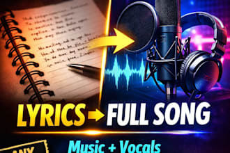 compose and produce a song from your lyrics with vocals