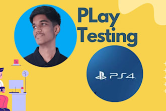 playtest your ps4 game and provide detailed feedback