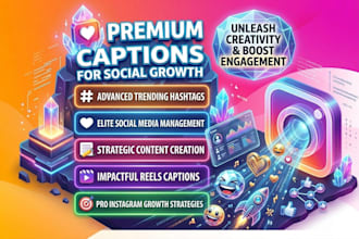 create viral instagram captions, reels captions and hashtags