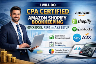 do CPA certified amazon shopify bookkeeping quickbooks, xero and a2x setup