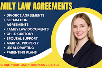 provide professional divorce, separation, and family law agreements