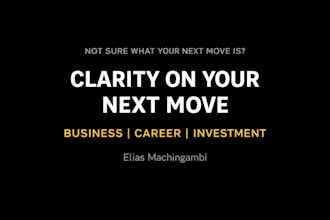 coach you to make a clear, confident business or career decision
