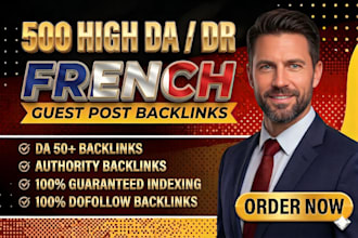 do high quality french guest posts backlinks with high da french link building