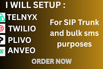 set up trial verified twilio telnyx plivo anveo for sip trunk and SMS