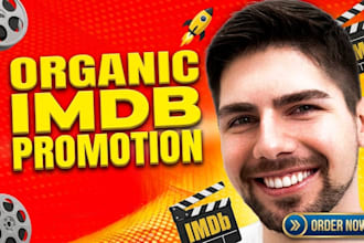do organic imdb promotion imdb page, profile to boost starmeter ranking
