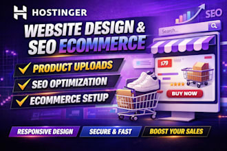 create hostinger website design upload product and develop SEO ecommerce ranking
