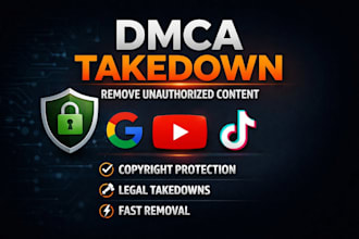 dmca takedown notice remove copyright infringement, leaked and illegal content