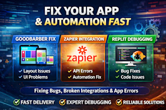 fix goodbarber layout issues repair zapier API integrations debug replit apps