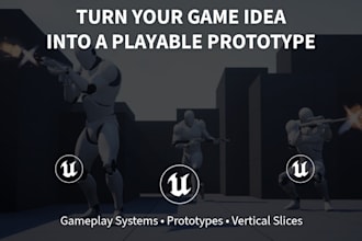 develop unreal engine 5 game prototype, video game demo with game mechanics