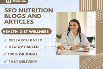 write SEO articles and blog posts on nutrition and diet