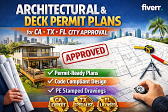 draw architectural plan, deck permit plans for ca tx fl city approval