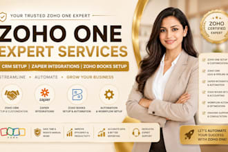 be your zoho one experts for CRM setup zapier integrations and setup zoho books