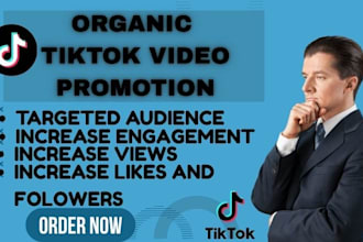 promote tiktok video organically for audience and engagements