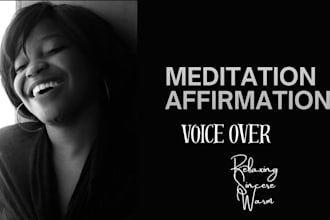 record a guided meditation, affirmation or asmr voice over