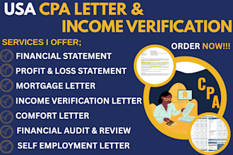 prepare CPA financial statements, income verification and CPA letter